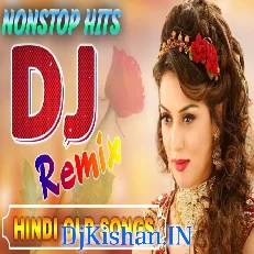 Hindi New DJ Songs